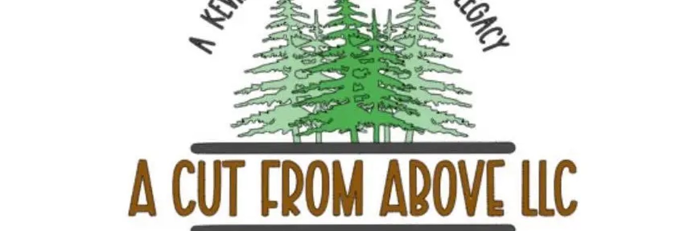 A Cut From Above LLC banner