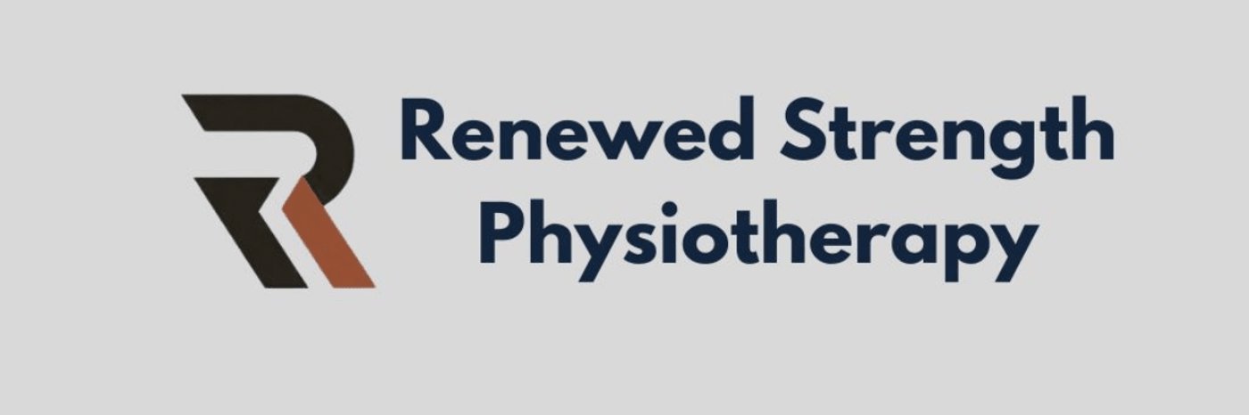 Renewed Strength Physiotherapy: Move Better. Recover Stronger. banner